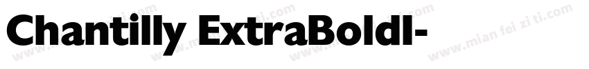 Chantilly ExtraBoldI字体转换